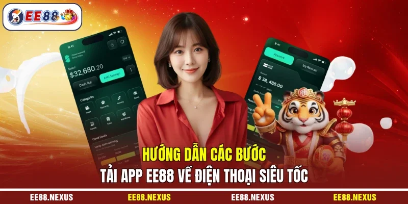Hướng dẫn các bước tải app EE88 về điện thoại siêu tốc