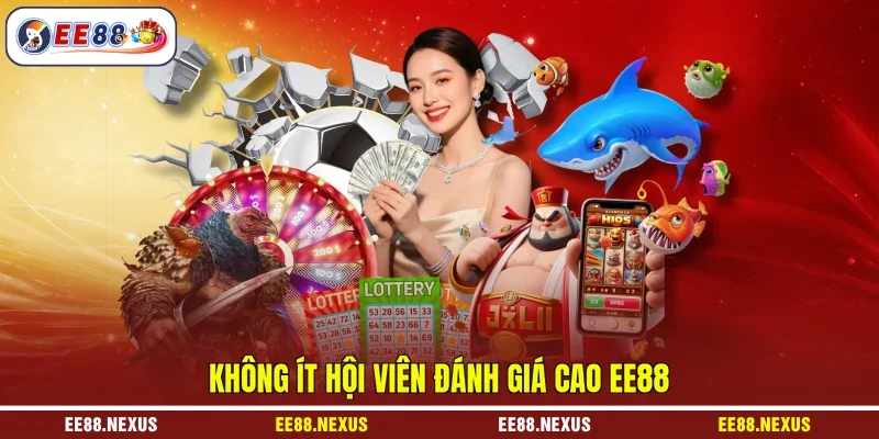 Không ít hội viên đánh giá cao EE88